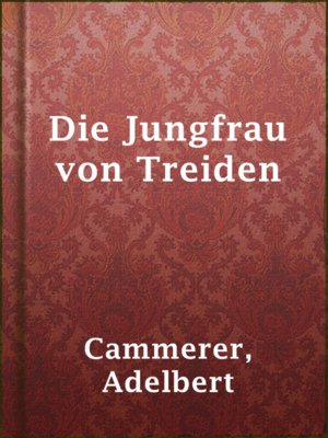 cover image of Die Jungfrau von Treiden